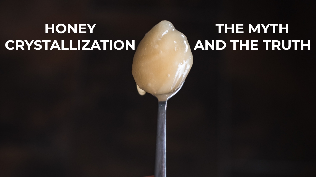 HONEY CRYSTALLIZATION MYTH